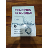 Princípios De Química: Questionando A Vida Moderna E O Meio Ambiente 7° Edição, De Atkins, 2018