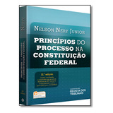 Principios Do Processo Na Constituicao Federal, De Nelson Nery Junior. Editorial Revista Dos Tribunais, Tapa Mole En Português, 2016