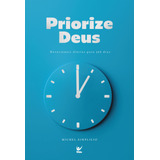 Priorize Deus | Devocional Diário |