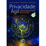 Privacidade Agil - Implantacao De Lgpd De Forma Ag