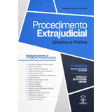 Procedimentos Extrajudiciais - Guia De Aplicação Rápida, Prática E Correta (2023)