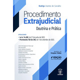 Procedimentos Extrajudiciais - Guia Prático De Aplicação Rápida E Correta (2024)
