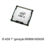 Processador Intel Core I5-650 Primeira Geração