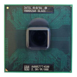 Processador Note Intel Pentium Dual Core T4500 2.3ghz Pga478