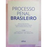 Processo Penal Brasileiro 3a. Edição