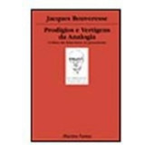 Prodigios E Vertigens Da Analogia, De Bouveresse, Jacques. Editora Martins Martins Fontes, Capa Mole, Edição 1ª Edição Em Português, 2006