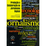 Produção E Colaboração No Jornalismo Digital