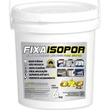 Produto Que Cola Fixa Isopor Pvc Madeira Parede Branco 6kg 