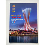Programa Uefa Final Europa League 2015 Sevilhaxdnipro Ucrâni