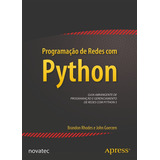 Programação De Redes Com Python, De Brandon Rhodes E John Goerzen. Novatec Editora, Capa Mole, Edição 1 Em Português, 2015