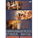 Programados Para Matar Dvd Novo Original Lacrado