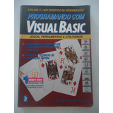 Programando Com Visual Basic - Jogos Ferramentas E Utilitári