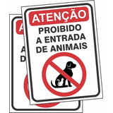 Proibido Entrada De Animais 2 Placas