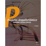 Projeto Arquitetonico - Conteudos Tecnicos Basicos,