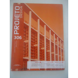 Projeto Design #306 Ano 2005 Arquitetura E Interiores