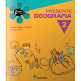 Projeto Presente Geografia 2 Ano Ef I 03 Ed, De Lino, Allyson. Editora Moderna - Didatico, Capa Mole Em Português