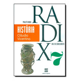 Projeto Radix - História - 7º Ano