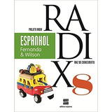 Projeto Radix Espanhol 8º Ano