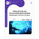 Projetos De Telecomunicações: Metodologias, Técnicas E