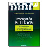Propaganda Política: Questões Práticas Relevantes E