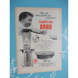 Propaganda Vintage. Liquidificador Arno/ Timken Rolamentos