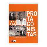 Protagonistas A Cuaderno De Refuerzo. Alumno - Volume 1:: Cuaderno De Refuerzo - A2, De Pilar Garcia. Editorial Sm, Tapa Mole, Edición 1 En Espanhol, 2012