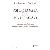 Psicologia Da Educacao - Fundamentos Teoricos E Aplicacoes