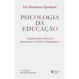 Psicologia Da Educação: Fundamentos Teóricos E Aplicações À Prática Pedagógica, De Goulart, Iris Barbosa. Editora Vozes Ltda., Capa Mole Em Português, 2015