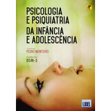Psicologia E Psiquiatria Da Infância E Adolescência
