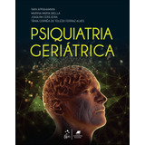 Psiquiatria Geriátrica, De Aprahamian, Ivan (org.).