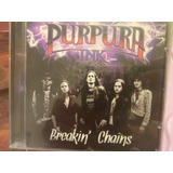 Púrpura Ink Breakin' Chains Cd Heavy Metal Hard Rock