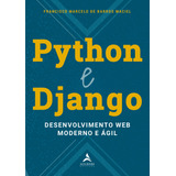 Python E Django: Desenvolvimento Web Moderno