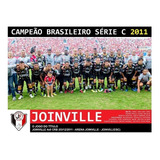 Quadro 20x30: Joinville Campeão Brasileiro Série