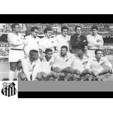 Quadro 20x30: Santos Campeão Da Copa Libertadores - 1962