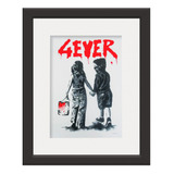 Quadro Banksy Style 4ever 56x46cm Vidro + Paspatur U3342