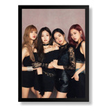 Quadro Decorativo Emoldurado Poster Blackpink K-pop