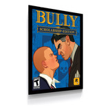 Quadro Decorativo Poster Bully Rockstar Games