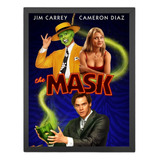 Quadro Filme O Mascara The Mask