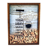 Quadro Porta Rolhas Vinhos Decorativo Com