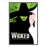 Quadro Poster Mdf Wicked The Musical