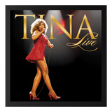 Quadro Tina Turner Tina Live Capa
