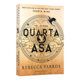 Quarta Asa, De Rebecca Yarros. Editorial Planeta Minotauro, Tapa Mole, Edición 1 En Português, 2024