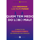 Quem Tem Medo Do Lobo Mau O Impacto Do - Papirus