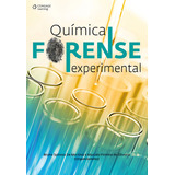 Química Forense Experimental, De Oliveira, Marcelo. Editorial Cengage Learning Edições Ltda., Tapa Mole En Português, 2016