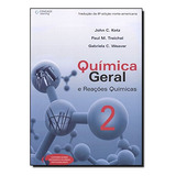 Química Geral E Reações Químicas Volume 2 De John C. Kotz Pela Cengage (2009)