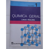 Química Geral Volume 1 Linus Pauling 1988 Ao Livro Técnico