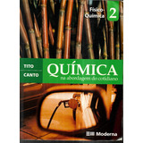 Química Na Abordagem Do Cotidiano Vol 2 - Tito Canto 2008