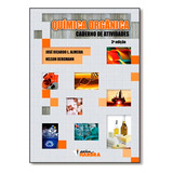 Quimica Orgânica - Caderno De Atividades - 3. Edição, De Almeida;bergmann. Editora Harbra, Edição 3 Em Português, 0