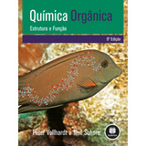 Química Orgânica: Estrutura E Função, De Vollhardt, K. Peter C.. Editorial Bookman Companhia Editora Ltda., Tapa Mole En Português, 2013