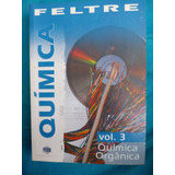 Química Orgânica Feltre Vol 3 Ensino Médio ( Lp )